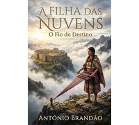 A Filha das Nuvens: O Fio do Destino: 3