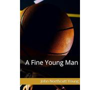 A Fine Young Man
