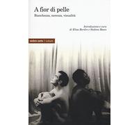 A fior di pelle. Bianchezza, nerezza, visualità
