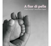 A fior di pelle. Ediz. illustrata