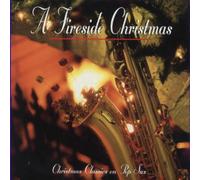 A Fireside Christmas (Christmas Classics on Pop Sax)