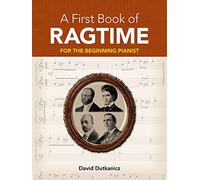 A First Book of Ragtime: 24 Arrangements for the Beginning Pianist with Downloadable Mp3s [Lingua inglese]