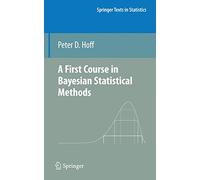 A First Course in Bayesian Statistical Methods