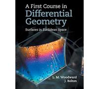 A First Course in Differential Geometry: Surfaces in Euclidean Space