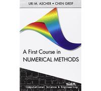 A First Course in Numerical Methods