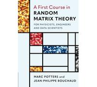 Marc Potters Jean-Philippe B A First Course in Random Matrix (Copertina rigida)