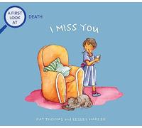 A First Look At: Death: I Miss You