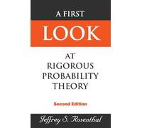 A First Look at Rigorous Probability Theory: Second Edition
