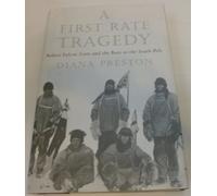 A First Rate Tragedy: Robert Falcon Scott and the Race to the South Pole [Lingua Inglese]