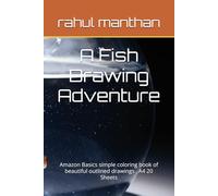 A Fish Drawing Adventure: Amazon Basics simple coloring book of beautiful outlined drawings , A4 20 Sheets