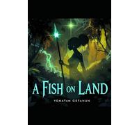 A Fish on Land