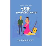 A Fish Out Of Sparkling Water: A Witty Coming-of-Age Romance at Château Vin Rouge