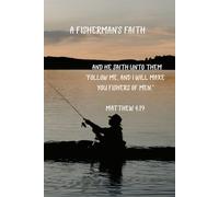 A Fisherman's Faith: A Disciple's Calling