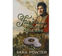 A Fist Full of Holey Dollars