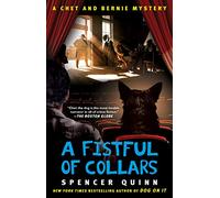 Spencer Quinn A Fistful of Collars (Tascabile) Chet and Bernie Mystery Series