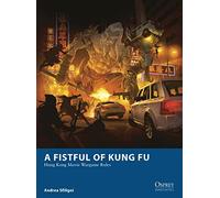 A Fistful of Kung Fu: Hong Kong Movie Wargame Rules