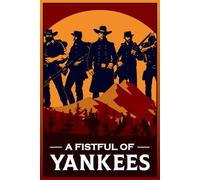 A Fistful of Yankees Steam Key (PC) EUROPE