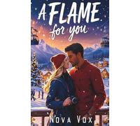 A Flame For You: 2