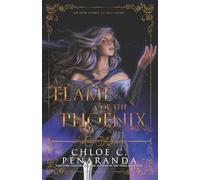 A Flame of the Phoenix: An Heir Comes to Rise Book 6