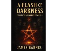 A Flash of Darkness