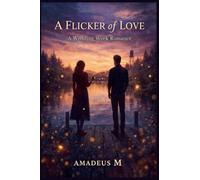 A Flicker of Love