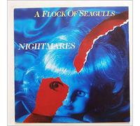 A Flock Of Seagulls - Nightmares