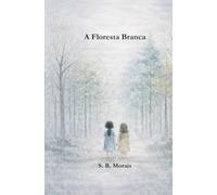A Floresta Branca
