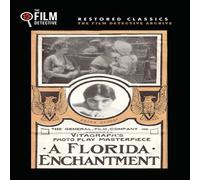 A Florida Enchantment (The Film Detective Restored Version) (DVD) Charles Kent