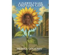 A Flower Called Orphan Girl