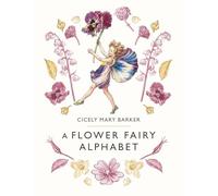 A Flower Fairy Alphabet