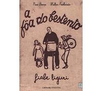 A föa do bestento. Fiabe liguri
