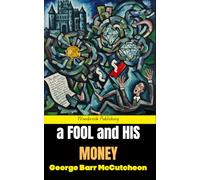 A Fool and His Money: An Inheritance, a Castle, and a Most Unlikely Love