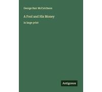A Fool and His Money: in large print