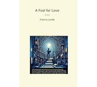 A Fool for Love