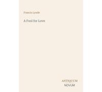 A Fool for Love