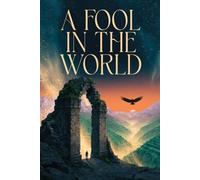 A Fool In The World: 1