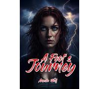 A Fool’s Journey