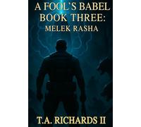 A FOOL'S BABEL - Melek Rasha: Book Three