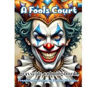 a fools court: 73 Intricate Jester & Fantasy Illustrations for Creative Coloring Escape