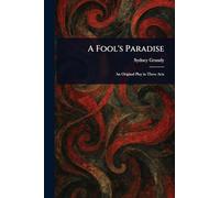 A Fool's Paradise