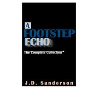 A Footstep Echo: The Complete Collection