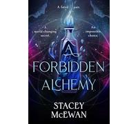 Stacey McEwan A Forbidden Alchemy (Copertina rigida) (PRESALE 03/07/2025)