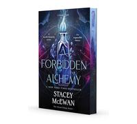 A Forbidden Alchemy: Volume 1