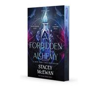 A Forbidden Alchemy: Volume 1