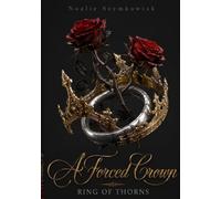 A Forced Crown: Ring of Thorns