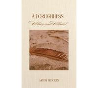 A Foreignness, Within and Without