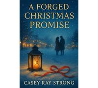 A Forged Christmas Promise