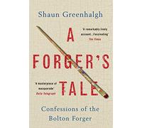 Shaun Greenhalgh A Forger's Tale (Tascabile)