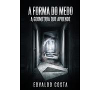 A Forma do Medo: A Geometria Que Aprende