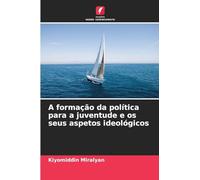 A formação da política para a juventude e os seus aspetos ideológicos